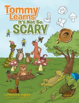Paperback Tommy Learns It's Not So Scary Book