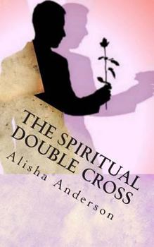 Paperback The Spiritual Double Cross Book