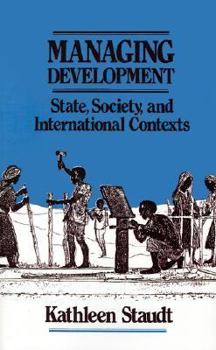 Paperback Managing Development: State, Society, and International Contexts Book