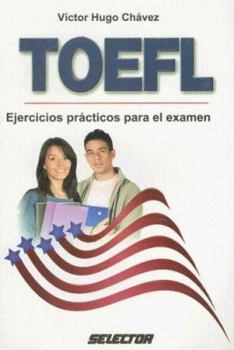 Paperback TOEFL: Ejercicios prácticos para el examen (DIDACTICA) (Spanish Edition) Book