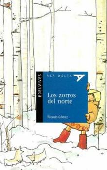 Paperback Los Zorros del Norte [Spanish] Book