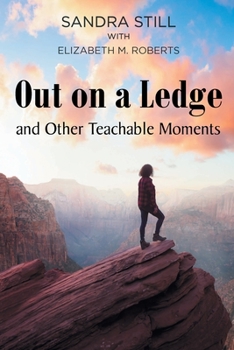 Paperback Out on a Ledge and Other Teachable Moments Book