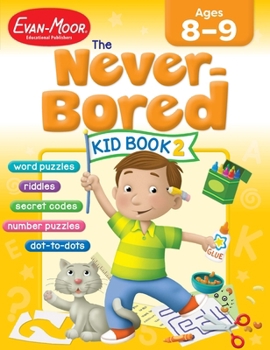 Paperback The Never-Bored Kid Book 2, Age 8 - 9 Workbook Book