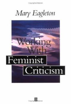 Paperback Working with Feminist Criticism Book