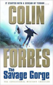 Paperback The Savage Gorge. Colin Forbes Book