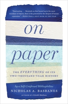 Paperback On Paper: The Everything of Its Two-Thousand-Year History Book