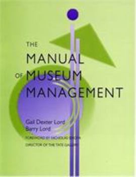 Paperback The Manual of Museum Management Book