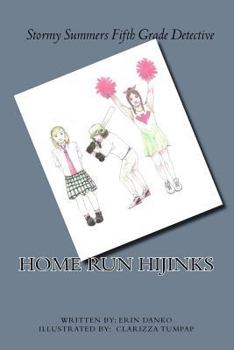 Paperback Stormy Summers: Fifth Grade Detective: Home Run Hijinks Book