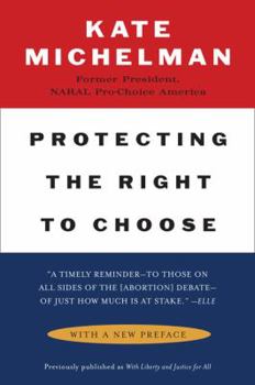 Paperback Protecting the Right to Choose Book