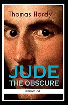 Paperback Jude the Obscure (Annotated) Book