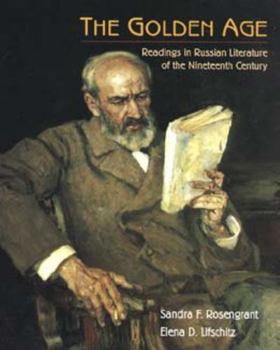 Paperback The Golden Age: Readings in Russian Literature of the Nineteenth Century Book