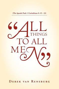 "All Things To All Men":