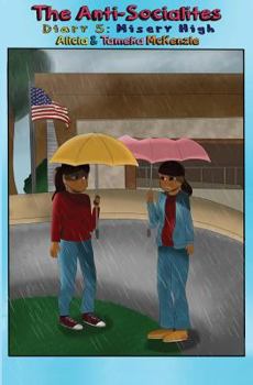 Paperback The Anti-Socialites Diary 5: Misery High Book