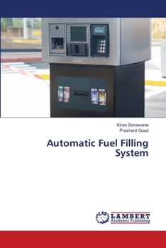 Paperback Automatic Fuel Filling System Book