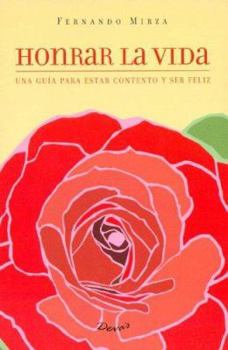 Paperback Honrar La Vida / Honor Life (Spanish Edition) [Spanish] Book