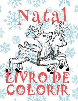 Paperback &#9996; Natal Livro de Colorir &#9996; Livro de Colorir 4 anos &#9996; (Livro de Colorir Infantil 3 anos), Album de Colorir: &#9996; Christmas Colorin [Portuguese] Book
