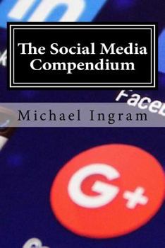 Paperback The Social Media Compendium: Social Media Training for Businesses Book