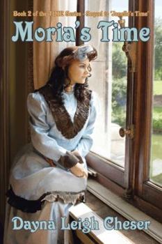 Moria's Time - Book #2 of the Time Series