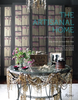 Hardcover The Artisanal Home: Interiors and Furniture of Casamidy Book
