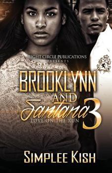 Paperback Brooklynn & Santana 3: Love on the Run Book