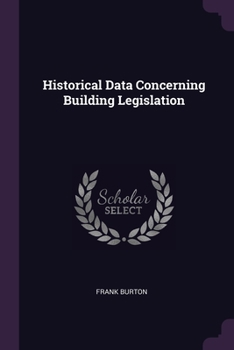 Paperback Historical Data Concerning Building Legislation Book