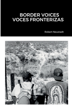 Paperback Border Voices/Voces Fronterizas Book