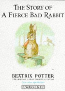 Hardcover The Story of a Fierce Bad Rabbit Book
