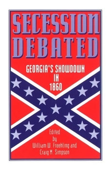 Paperback Secession Debated: Georgia's Showdown in 1860 Book