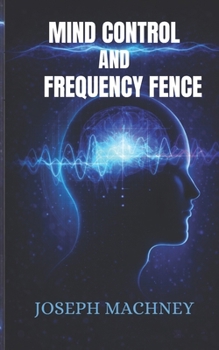 Paperback Mind Control and Frequency Fence Book