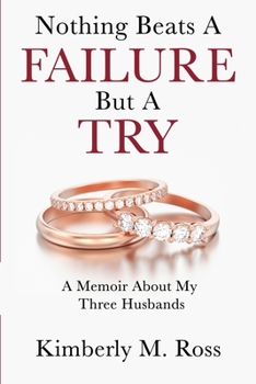 Paperback Nothing Beats a Failure But a Try Book