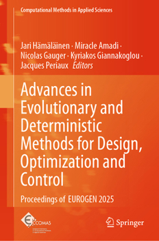 Hardcover Advances in Evolutionary and Deterministic Methods for Design, Optimization and Control: Proceedings of Eurogen 2025 Book