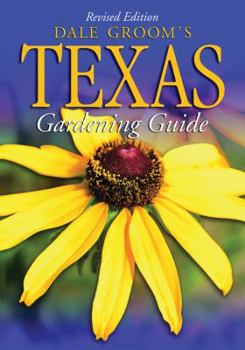 Paperback Dale Groom's Texas Gardener's Guide Book
