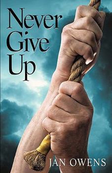 Paperback Never Give Up Book