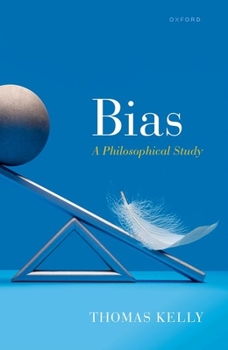 Hardcover Bias: A Philosophical Study Book