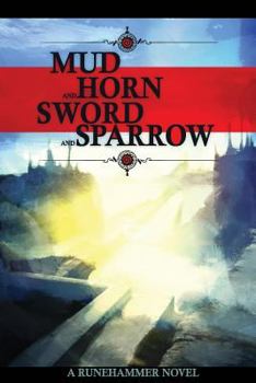 Paperback Mud and Horn, Sword and Sparrow Book