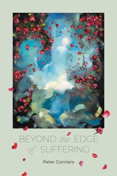 Paperback Beyond the Edge of Suffering: Prose Poems Book