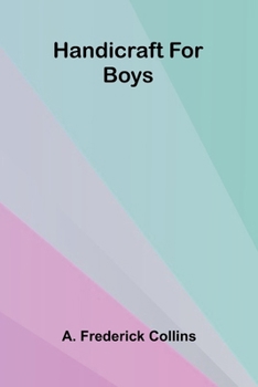 Paperback Handicraft For Boys Book