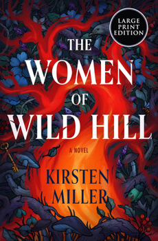 Paperback The Women of Wild Hill [Large Print] Book
