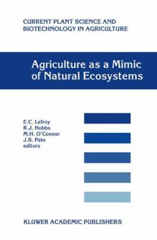 Paperback Agriculture as a Mimic of Natural Ecosystems Book