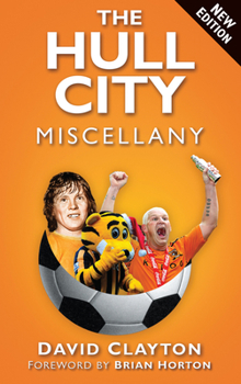 Paperback The Hull City Miscellany Book