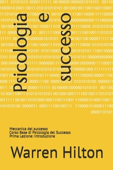 Paperback Psicologia e successo: Meccanica del successo [Italian] Book