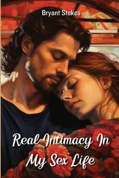 Paperback Real Intimacy In My Sex Life Book