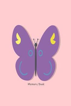 Paperback Memory Book: Butterfly Notebook Diary Keepsake Gift For Girls Book