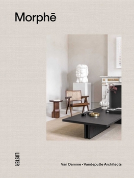 Hardcover Morphe: Van Damme - Vandeputte Architects Book