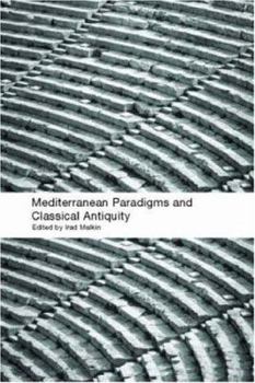 Hardcover Mediterranean Paradigms and Classical Antiquity Book