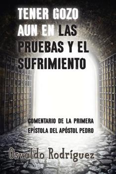 Paperback Tener Gozo Aun En Las Pruebas Y El Sufrimiento [Spanish] Book