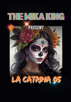 Paperback La Catrina 05 the Mika King [Spanish] Book