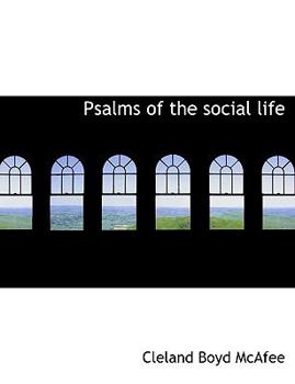 Psalms of the Social Life