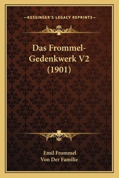 Paperback Das Frommel-Gedenkwerk V2 (1901) [German] Book