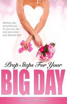 Paperback Prep Steps for Your Big Day Book